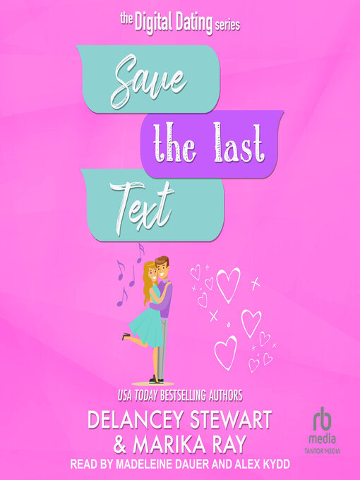 Title details for Save the Last Text by Delancey Stewart - Available